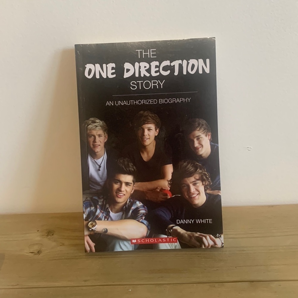 The One Direction Story An Unauthorized Biography Written By Danny White